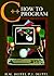 C++ How to Program (How to Program Series) by Harvey M. Deitel (1998-12-03)