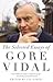 Selected Essays of Gore Vidal Publisher: Vintage; Reprint edition