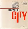 Shaping the City