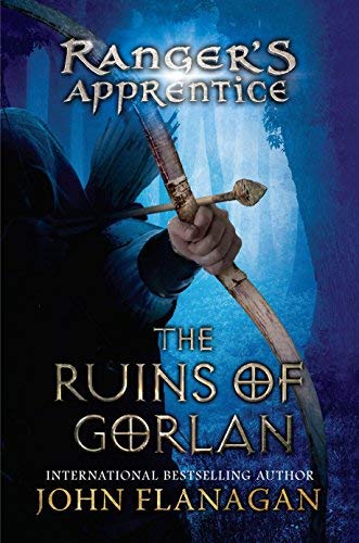 [The Ruins of Gorlan: 1 (Ranger's Apprentice)] [Author: Flanagan Ph., John] [June, 2005]
