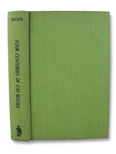 Four centuries of cat books;: A bibliography, 1570-1970 (Hardcover)