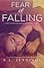 Fear of Falling by S.L. Jennings (2013-08-09)