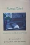 Some Days: Notes from the Heart of Recovery Some Days: Notes from the Heart of Recovery