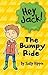 The Bumpy Ride (Hey Jack!)