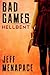 Bad Games: Hellbent by Jeff Menapace(2014-12-27)