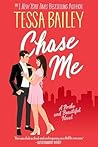 Chase Me (Broke and Beautiful, #1) Book cover for Chase Me (Broke and Beautiful, #1)