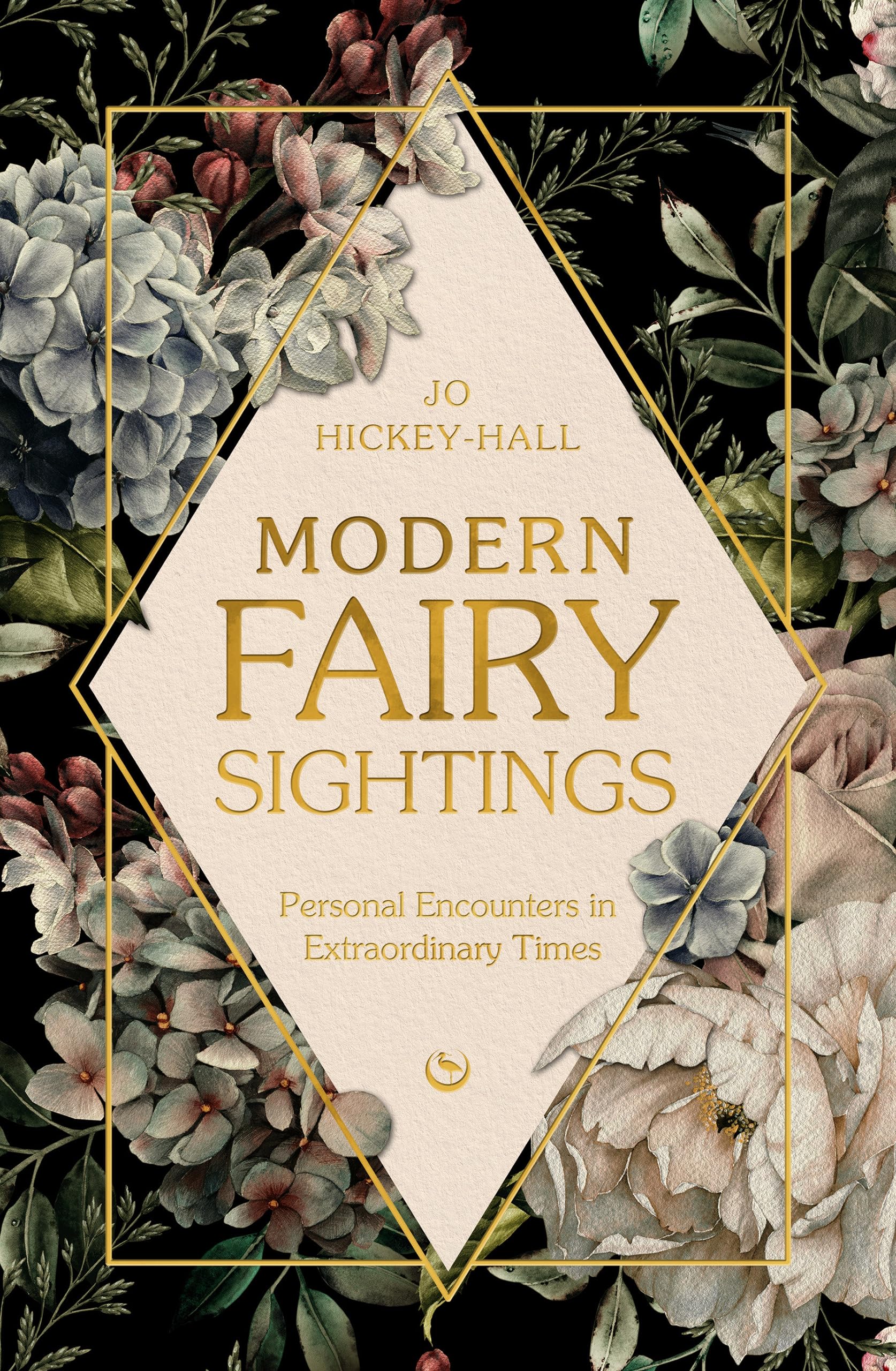 Modern Fairy Sightings: Personal Encounters in Extraordinary Times (Hardcover)