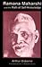 Ramana Maharshi and the Path of Self Knowledge
