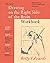 New Drawing on the Right Side of the Brain Workbook: Guided Practice in the Five Basic Skills of Drawing