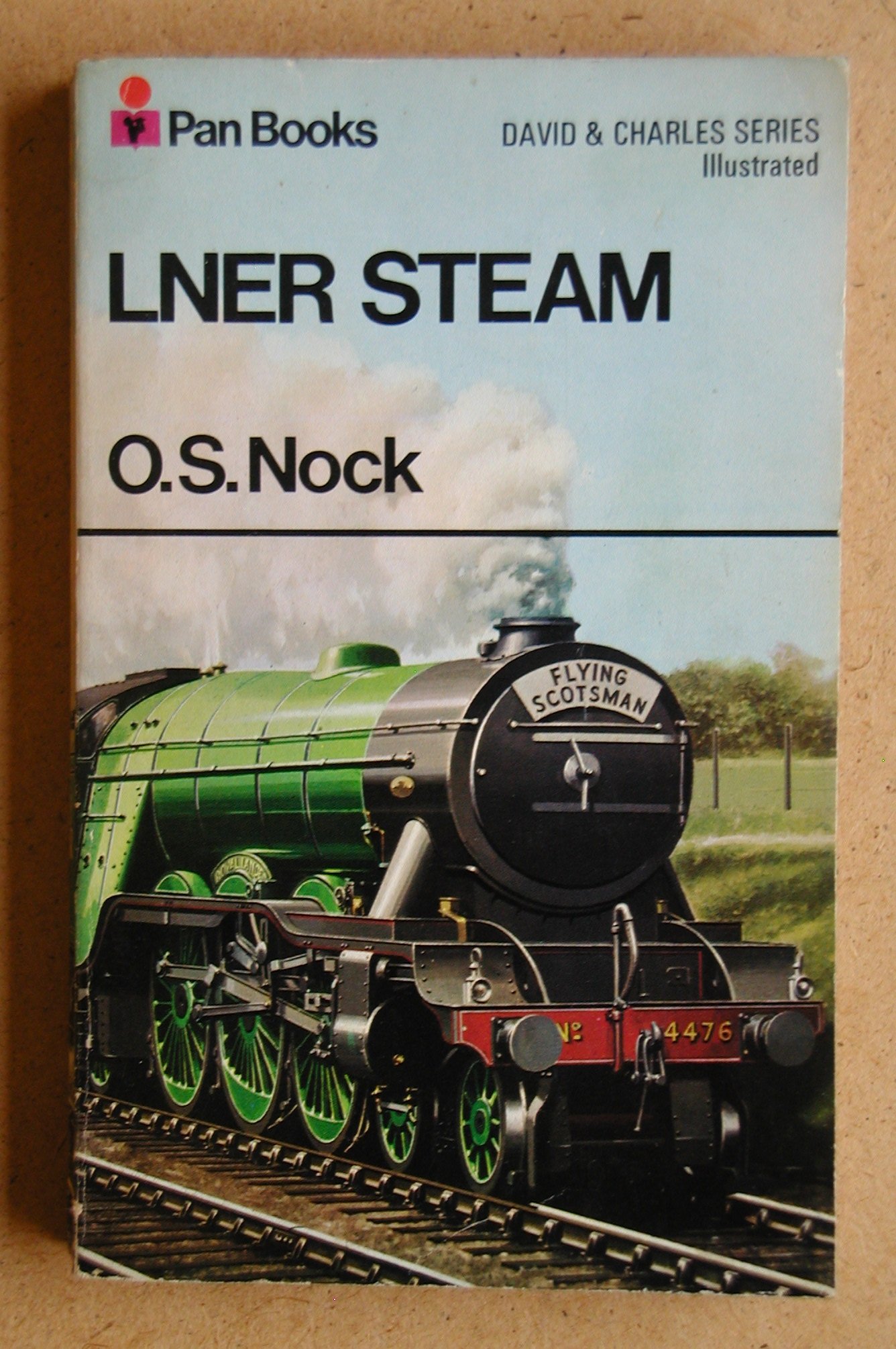 L.N.E.R. Steam (The David & Charles Illustrated Series)