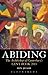 Abiding: The Archbishop of Canterbury's Lent Book 2013 by Ben Quash (2013-02-21)