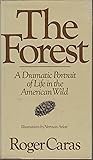 The Forest: A Dramatic Portrait of Life in the American Wild