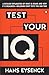 Test Your IQ by Hans J. Eysenck (1995-01-01)