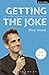 Getting the Joke: The Inner Workings of Stand-Up Comedy (Methuen Drama Modern Plays) by Oliver Double (7-Nov-2013) Paperback