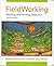 Fieldworking: Reading and W...