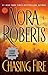 Chasing Fire (Nora Roberts Large Print) (Large Print) By Nora Roberts