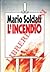 L'incendio.
