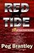 Red Tide (Aspen Falls Thrillers) (Volume 1) by Peg Brantley (2012-04-30)