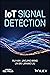 IoT Signal Detection