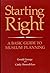 Starting Right: A Basic Guide to Museum Planning by Gerald George (1995-10-03)