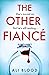 The Other Fiancé