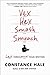 Vex, Hex, Smash, Smooch: Let Verbs Power Your Writing by Hale, Constance (2013) Paperback