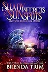 Shady Secrets & Sun Spots (Mystical Midlife in Maine, #14; Midlife Mysteries & Magic, #43)
