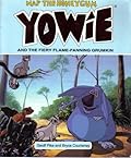 Yowies: Nap the Honeygum Yowie and the Fiery Flame-Fanning Grumkin
