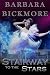Stairway to the Stars by Barbara Bickmore (August 30,2012)