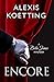 Encore by Alexis Koetting (2015-08-19)
