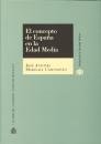 El concepto de España en la Edad Media (Colección Estudios políticos) (Spanish Edition)