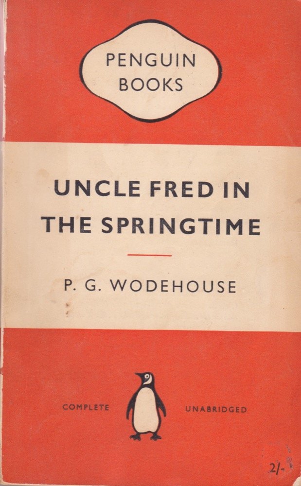 Uncle Fred in the springtime: A Blandings story