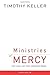 Ministries of Mercy, Third Edition by Timothy J. Keller