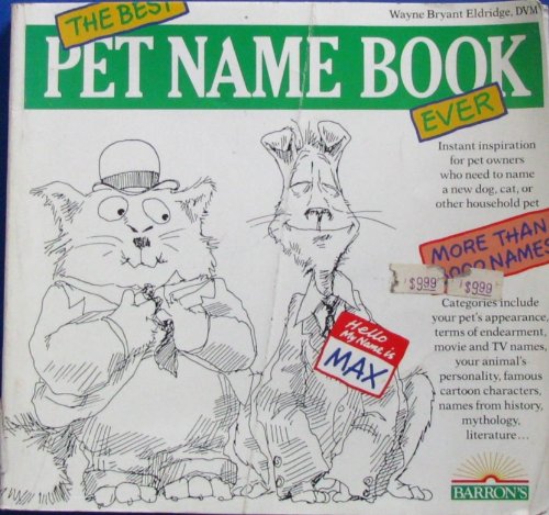 The Best Pet Name Book Ever (Paperback)