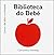Biblioteca do Bebé (caixa b...