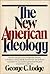 The New American Ideology