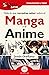 GuíaBurros: Todo lo que necesitas saber sobre el Manga y el Anime (Spanish Edition)