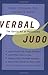 Verbal Judo: The Gentle Art...