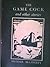 The Game Cock and Other Stories