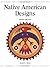 Native American Designs (Design Source Books) by Penny Brown (2005-05-01)