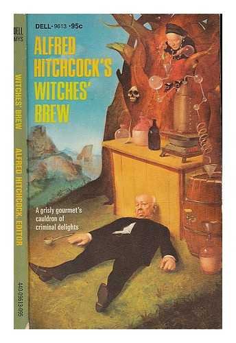 Witches brew / edited by Alfred Hitchcock
