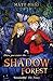 Shadow Forest