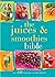 The Juices and Smoothies Bi...