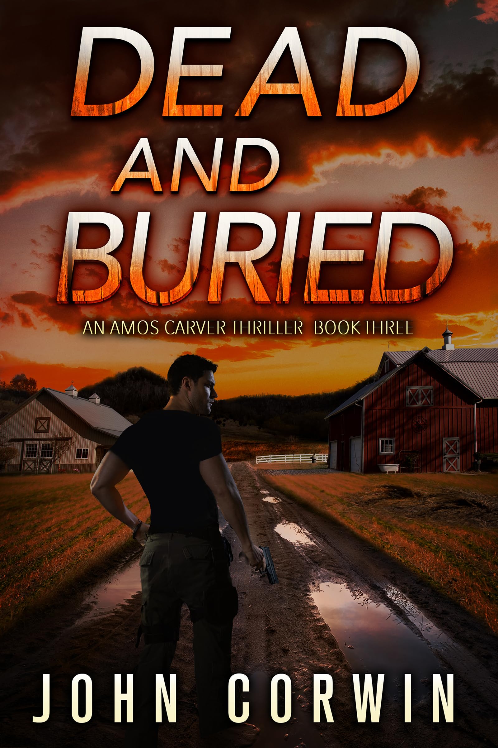 Dead and Buried (Amos Carver #3)