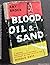 Blood, Oil and Sand