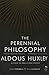 The Perennial Philosophy by Aldous Huxley