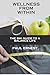 Wellness from Within: The B...