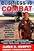 Business is Combat by James D. Murphy (2001-03-05)
