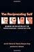 The Reciprocating Self: Human Development in Theological Perspective 1st (first) Edition by Balswick, Jack O., King, Pamela Ebstyne, Reimer, Kevin S. published by IVP Academic (2005)