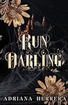 Run Darling (Toy Runners, #3) Run Darling (Toy Runners, #3)